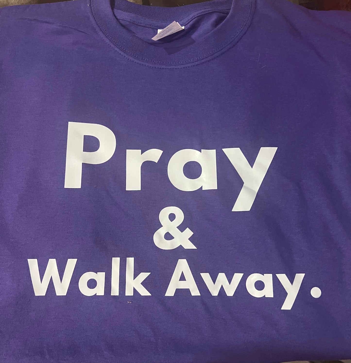 Pray and Walk Away. short sleeve t-shirt- Purple